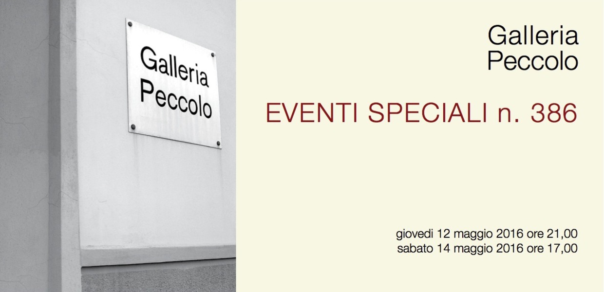 EVENTI SPECIALI n.386 alla Galleria Peccolo 